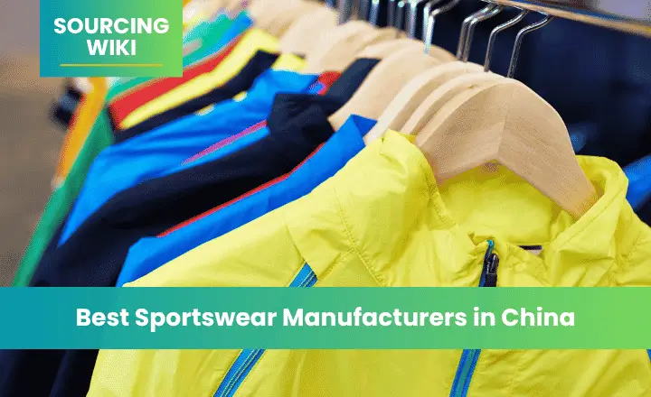Best Sportswear Manufacturers in China